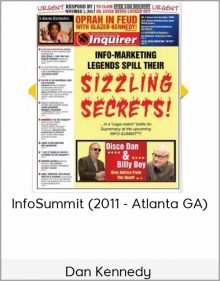 Dan Kennedy - InfoSummit (2011 - Atlanta GA)