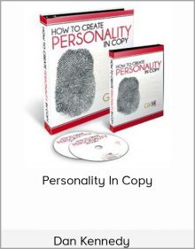 Dan Kennedy - Personality In Copy