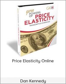 Dan Kennedy - Price Elasticity Online