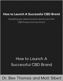 Dr. Bee Thomas and Matt Sibert – How to Launch A Successful CBD BrandDr. Bee Thomas and Matt Sibert – How to Launch A Successful CBD Brand