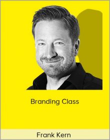 Frank Kern – Branding Class