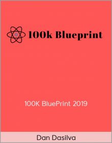 Dan Dasilva – 100K BluePrint 2019