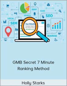 Holly Starks – GMB Secret 7 Minute Ranking Method