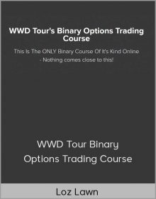 Loz Lawn – WWD Tour Binary Options Trading Course