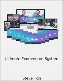 Steve Tan - Ultimate Ecommerce System