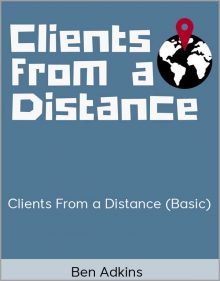 Ben Adkins - Clients From a Distance (Basic)