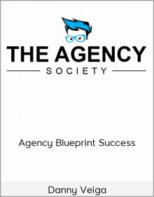 Danny Veiga - Agency Blueprint Success