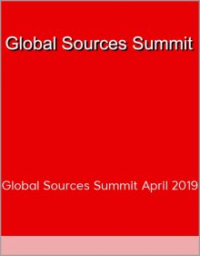 Global Sources Summit April 2019