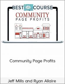 Jeff Mills and Ryan Allaire – Community Page Profits