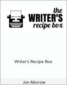 Jon Morrow - Writer's Recipe Box