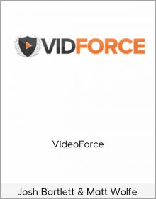 Josh Bartlett & Matt Wolfe – VideoForce