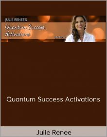 Julie Renee - Quantum Success Activations