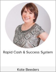 Kate Beeders - Rapid Cash & Success System