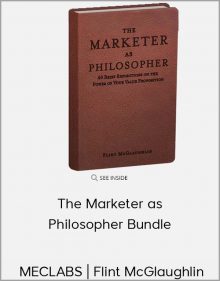 MECLABS | Flint McGlaughlin - The Marketer as Philosopher Bundle