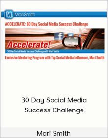 Mari Smith – 30 Day Social Media Success Challenge