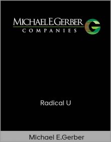 Michael E.Gerber – Radical U