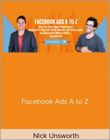 Nick Unsworth – Facebook Ads A to Z