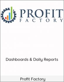 Profit Factory - Dashboards & Daily Reports