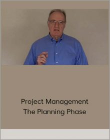 Project Management: The Planning Phase