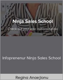 Regina Anaejionu – Infoprenenur Ninja Sales School