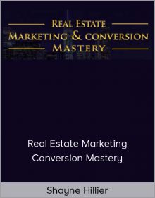 Shayne Hillier - Real Estate Marketing & Conversion Mastery