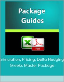 Simulation, Pricing, Delta Hedging & Greeks Master Package