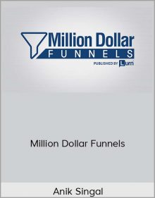 Anik Singal – Million Dollar Funnels