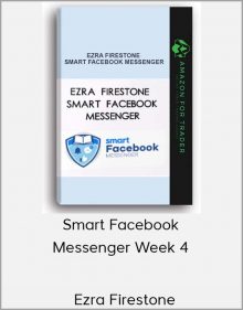 Ezra Firestone - Smart Facebook Messenger Week 4