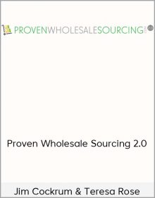 Jim Cockrum & Teresa Rose - Proven Wholesale Sourcing 2.0