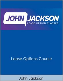 John Jackson – Lease Options Course