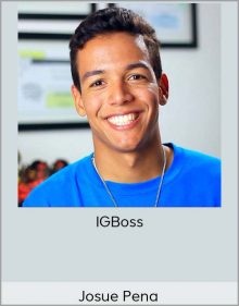 Josue Pena – IGBoss