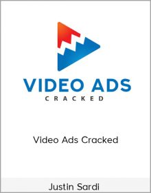 Justin Sardi – Video Ads Cracked