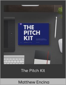 Matthew Encina – The Pitch Kit