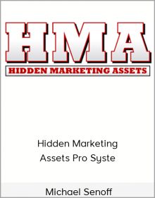 Michael Senoff – Hidden Marketing Assets Pro Syste