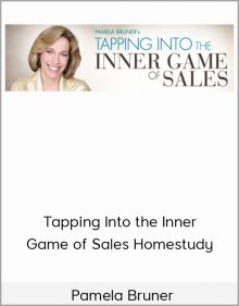 Pamela Bruner – Tapping Into the Inner Game of Sales Homestudy