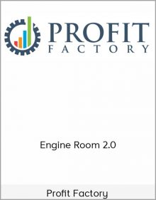 Profit Factory – Engine Room 2.0