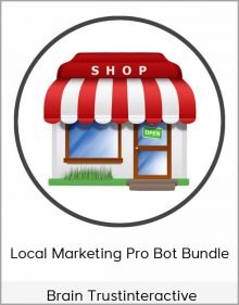 Brain Trustinteractive – Local Marketing Pro Bot Bundle