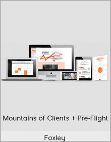 Foxley – Mountains of Clients + Pre-Flight