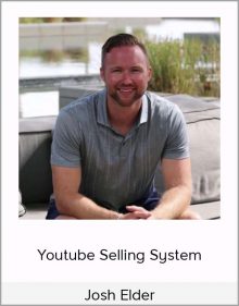 Josh Elder – Youtube Selling System