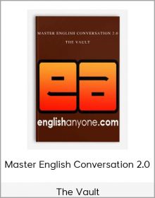 Master English Conversation 2.0 - The Vault