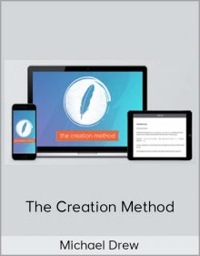 Michael Drew – The Creation Method