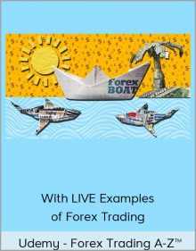 Udemy - Forex Trading A-Z™ – With LIVE Examples of Forex Trading