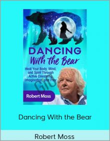 Dancing With the Bear – Robert Moss