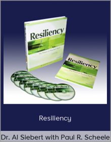 Dr. Al Siebert with Paul R. Scheele - Resiliency