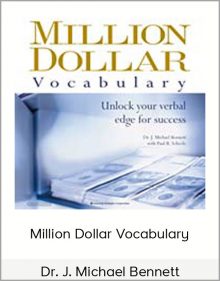 Dr. J. Michael Bennett with Paul R. Scheele - Million Dollar Vocabulary