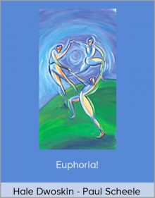 Hale Dwoskin - Paul Scheele - Euphoria!