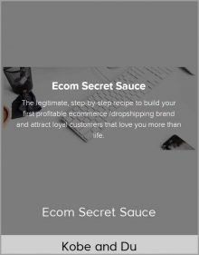 Kobe and Du - Ecom Secret Sauce