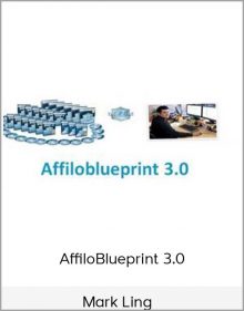 Mark Ling – AffiloBlueprint 3.0