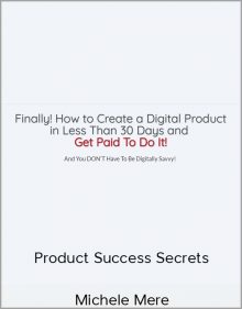 Michele Mere – Product Success Secrets