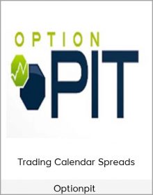 Optionpit – Trading Calendar Spreads